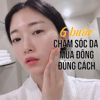 6-buoc-cham-soc-da-mua-dong