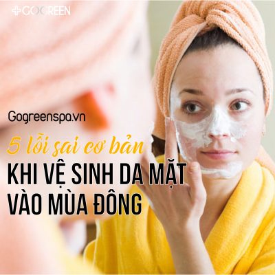 Vệ sinh da mặt đúng cách